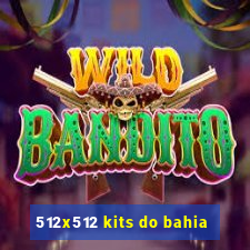 512x512 kits do bahia